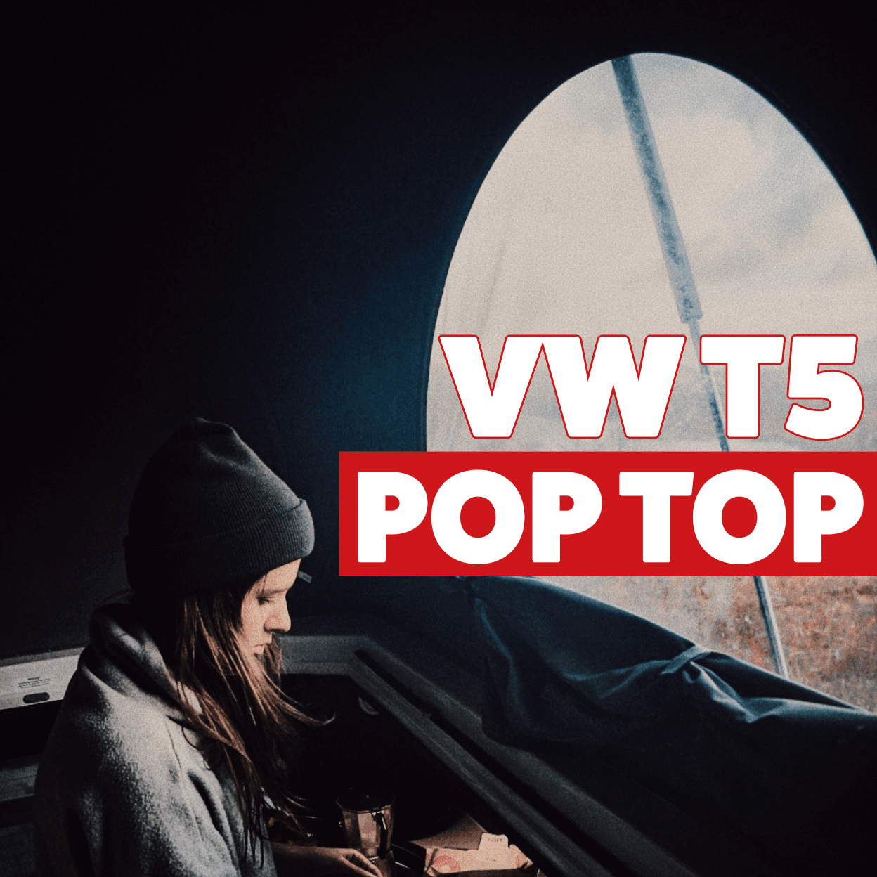 How to choose a VW T5 Pop Top Roof - Wildworx